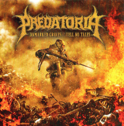 Predatoria : Unmarked Graves... Taell No Tales